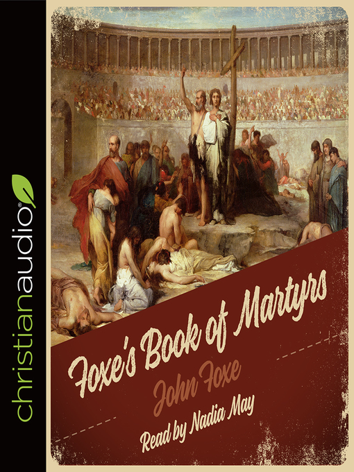 Title details for Foxe's Book of Martyrs by John Foxe - Wait list